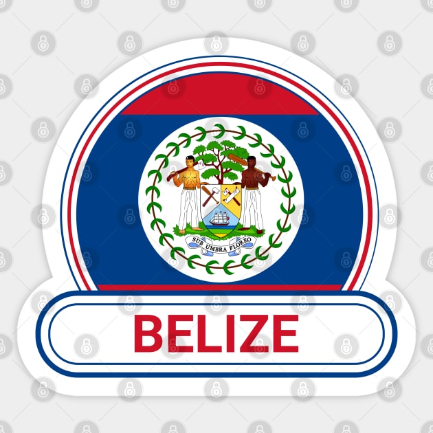 Belize Country Badge - Belize Flag Sticker by Yesteeyear